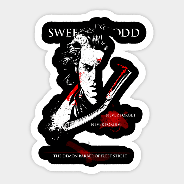 Demon Barber Of Fleet Street Never Forget Never Forgive Sweeney Sticker by Smithys
